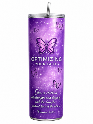 💜🦋Optimizing Your Faith Inspirational Tumbler