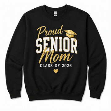 Proud Senior Mom Class of  2026